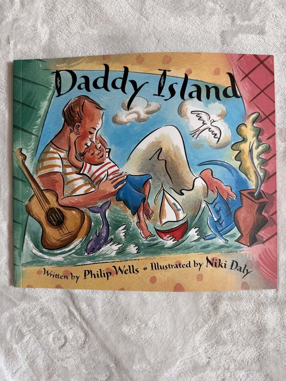 Daddy Island by Philip Wells, illustrated by Niki Daly (Barefoot Books Paperback